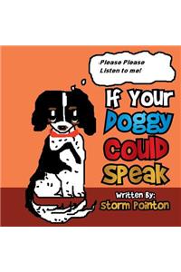 If Your Doggy Could Speak