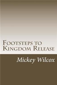 Footsteps to Kingdom Release