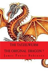 Tatzelwurn The Original Dragon?