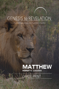 Genesis to Revelation: Matthew Participant Book