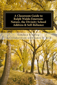 Classroom Guide to Ralph Waldo Emerson