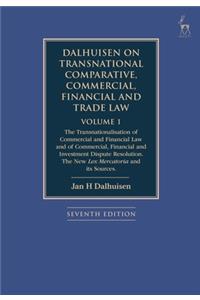 Dalhuisen on Transnational Comparative, Commercial, Financial and Trade Law Volume 1