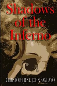 Shadows of the Inferno