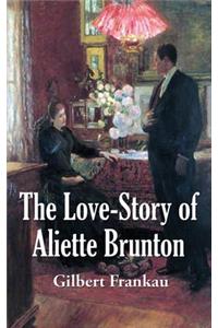 Love-Story of Aliette Brunton