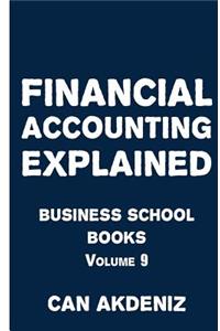 Financial Accounting Explained