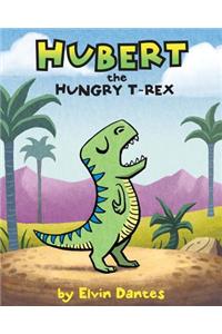 Hubert the Hungry T-Rex
