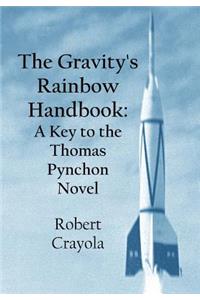 Gravity's Rainbow Handbook