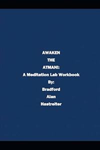 Awaken The Atman