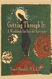 Getting Through It