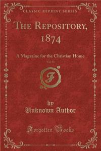 The Repository, 1874, Vol. 51