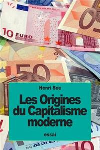 Les Origines du Capitalisme moderne