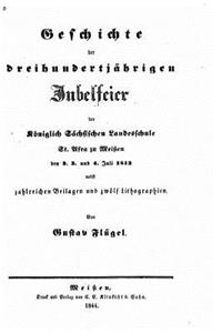 Geschichte der dreihundertjährigen jubelfeier