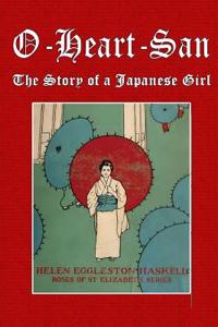 O-Heart-San: The Story of a Japanese Girl