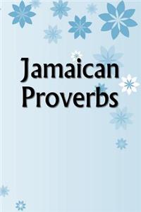 Jamaican Proverbs