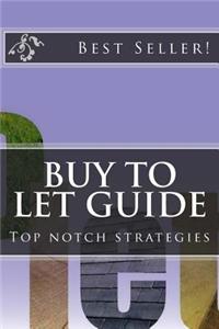 Buy to Let Guide: Invest in Property