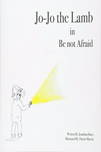 Be Not Afraid