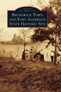 Brunswick Town and Fort Anderson State Historic Site