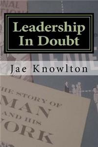 Leadership In Doubt