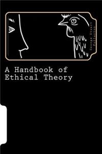 Handbook of Ethical Theory