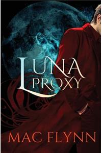 Luna Proxy (Werewolf Shifter Romance)