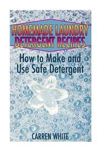 Homemade Laundry Detergent Recipes