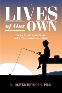 Lives of Our Own