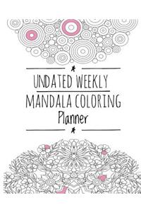 Undated Weekly Coloring Mandala Planner