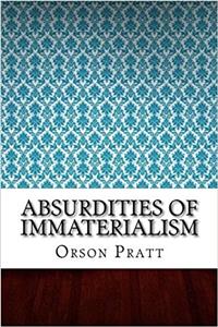 Absurdities of Immaterialism