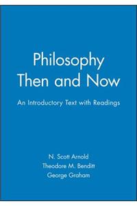 Philosophy Then and Now
