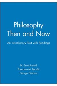 Philosophy Then and Now