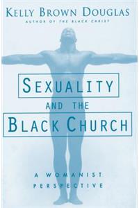 Sexuality and the Black Church