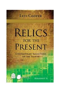 Relics for the Present II
