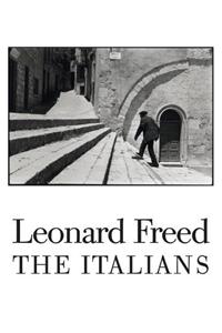 Leonard Freed: The Italians