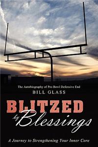 Blitzed by Blessings