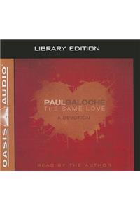 Same Love (Library Edition): A Devotion