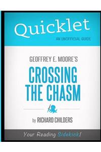Quicklet - Geoffrey A. Moore's Crossing the Chasm