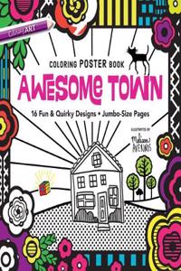 Awesome Town Coloring Poster Book