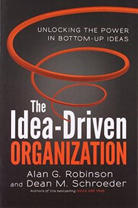 The Idea-Driven Organization