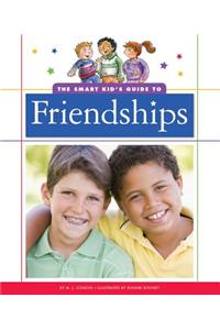 The Smart Kid's Guide to Friendships