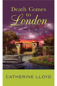 Death Comes to London