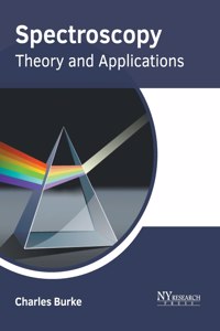 Spectroscopy: Theory and Applications