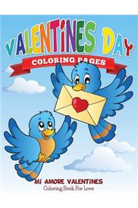 Valentines Day Coloring Pages (Mi Amore Valentines Coloring Book for Love)