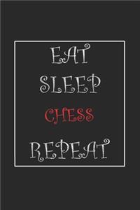Eat Sleep Chess Repeat Journal Gift