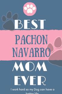 Best Pachon Navarro Mom Ever Notebook Gift