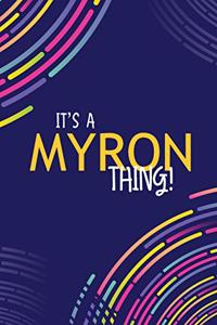 It's a Myron Thing