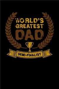 World's Greatest Dad Semi-Finalist