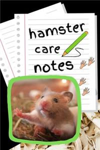 Hamster Care Notes