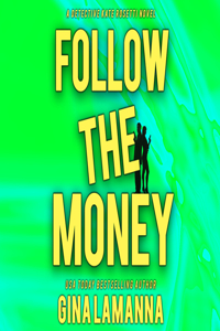 Follow the Money