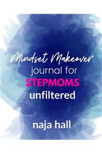 Mindset Makeover Journal for Stepmoms