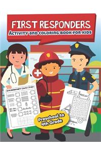 First Responders Activity and Coloring Book for kids Ages 5 and up